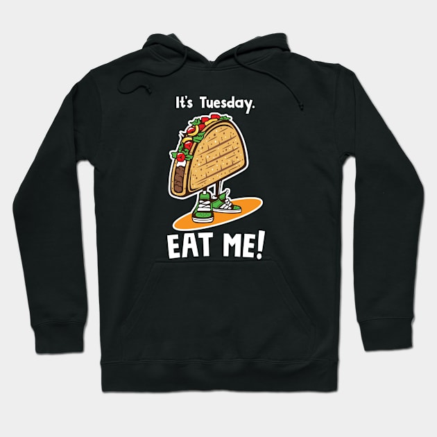 Taco Tuesday White Letters Hoodie by graphiczen